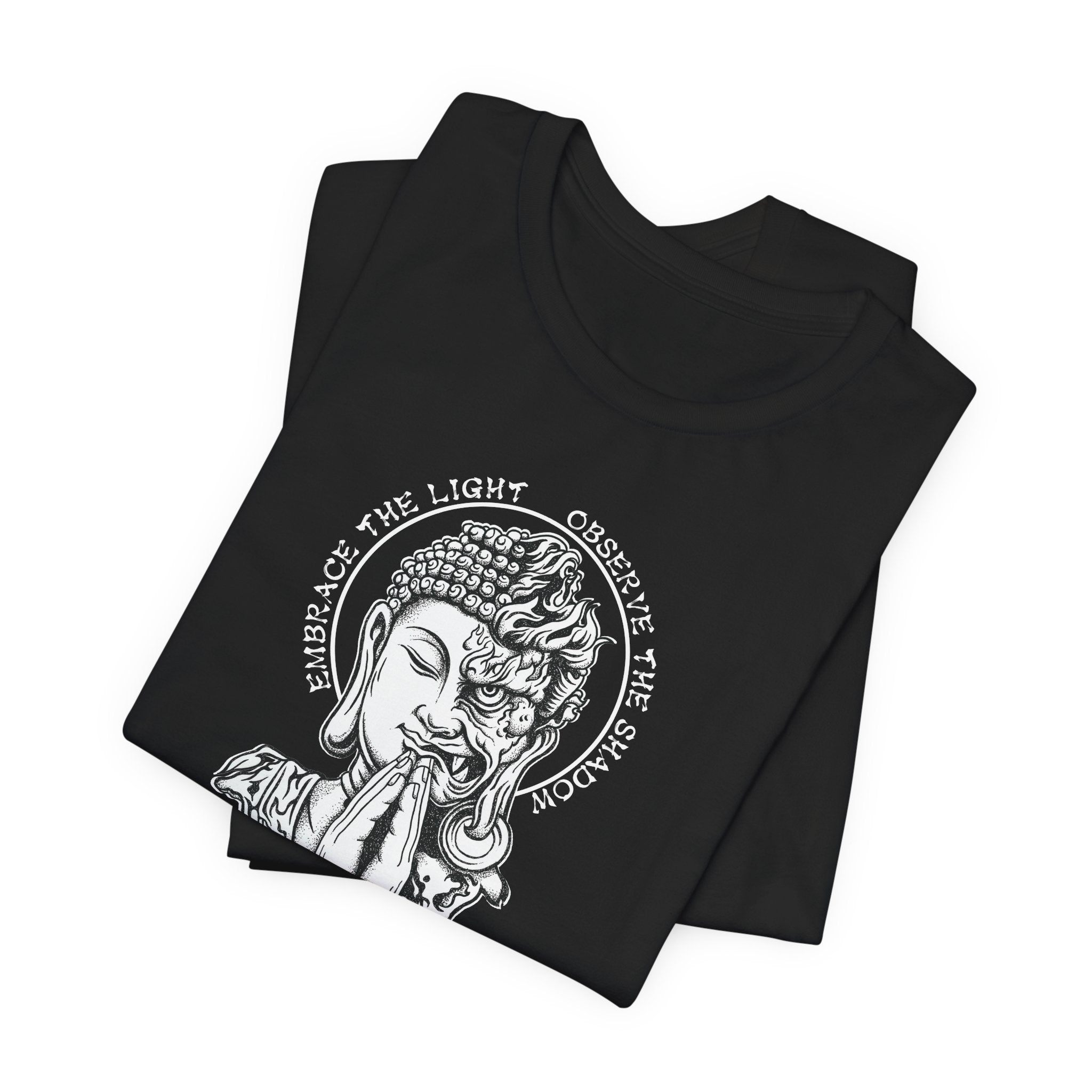 Embrace the Light Observe the Shadow T-Shirt | Buddha Shadow Self | Hand-Drawn Philosophy Art