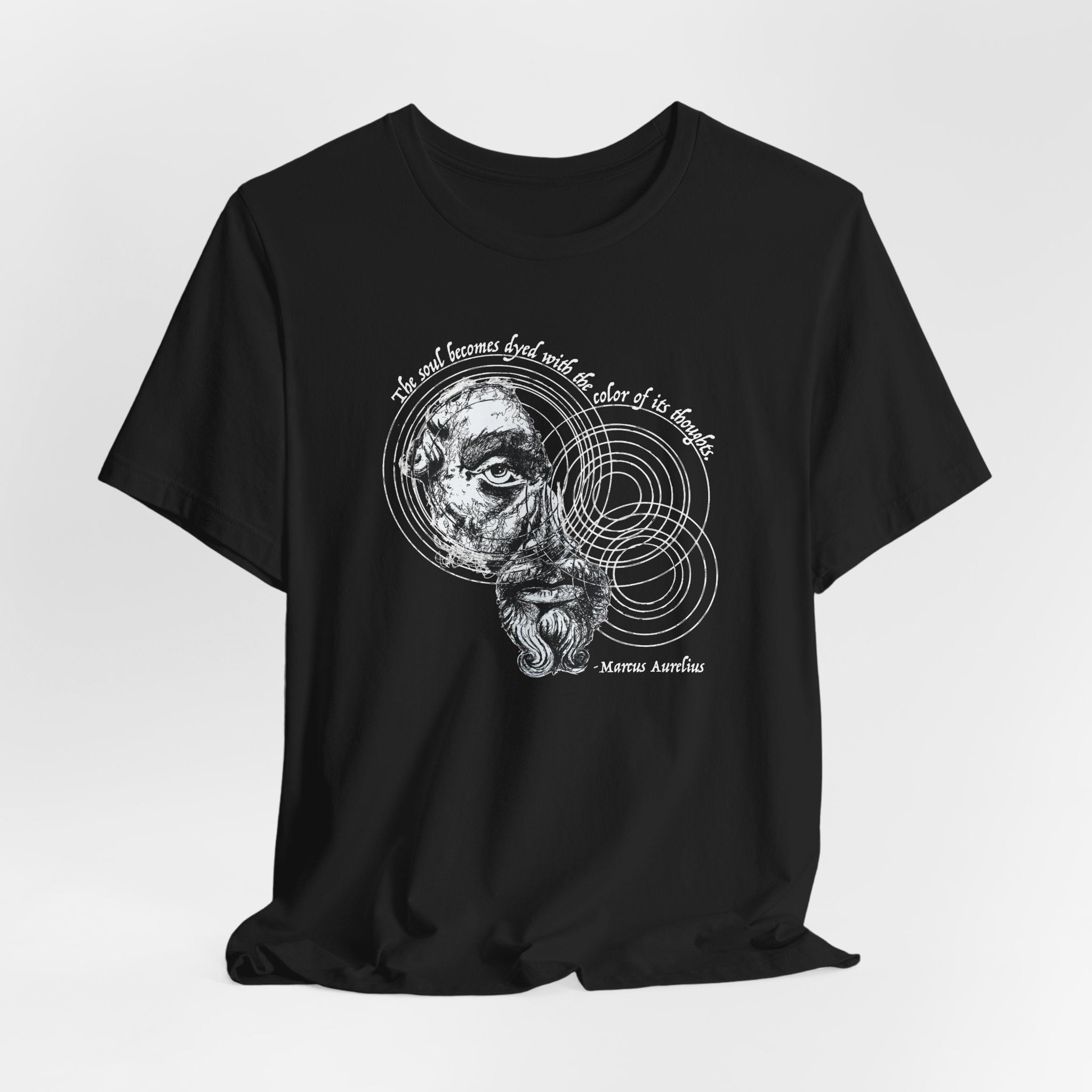 Marcus Aurelius T-Shirt | "The Soul Becomes Dyed With the Color of Its Thoughts" | Stoic Philosophy Tee