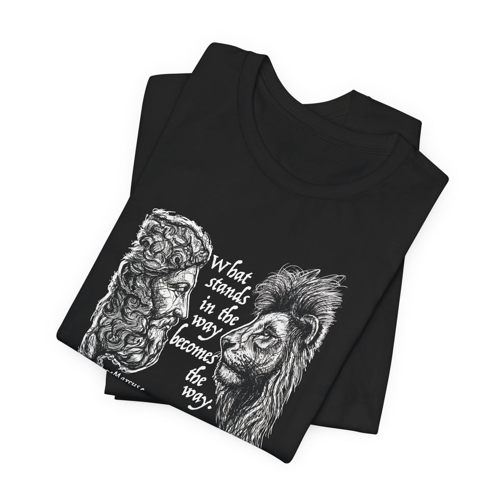 Marcus Aurelius Tee — "What Stands in the Way Becomes the Way"